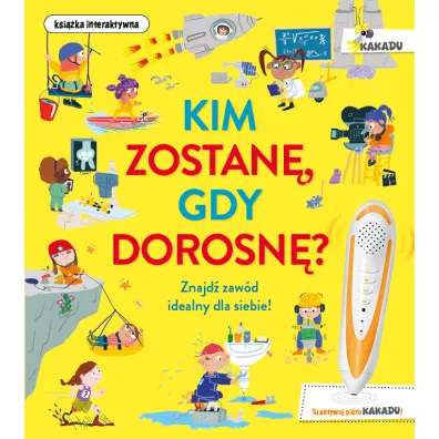 Kim zostan, gdy dorosn - Catherine Barr
