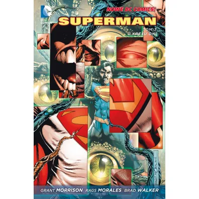 Nowe DC Comiks U kresu dni. Superman. Tom 3 - Grand Morrison