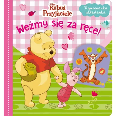 Rymowanka uk�adanka. We�my si� za r�ce! Disney Kubu� i Przyjaciele