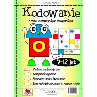 Kodowanie i inne zabawy bez komuptera - Agnieszka Wile�ska