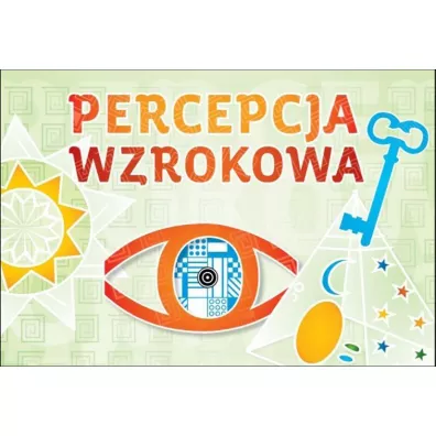 Percepcja wzrokowa - Katarzyna Mgr Sedivy, Marta Dr Korendo