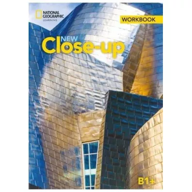 New Close-up B1+. Workbook - Louisa  Essenhigh