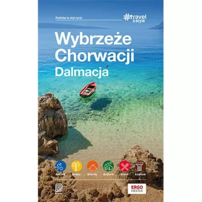 Wybrzee Chorwacji. Dalmacja #Travel&Style w.2