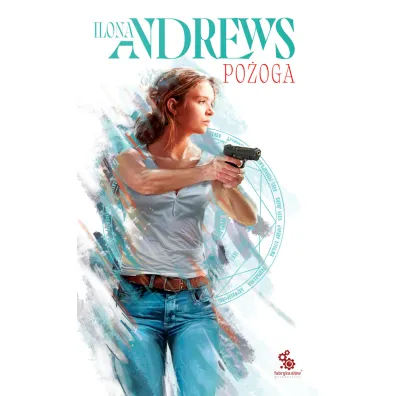Po�oga. Cykl Ukryte Dziedzictwo. Tom 3 (oprawa bia�a) - Ilona Andrews