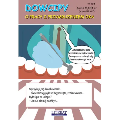 Dowcipy. O pracy z przymru�eniem oka - Przemys�aw Adamczewski