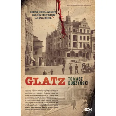 Glatz. Tom 1 - Tomasz Duszy�ski