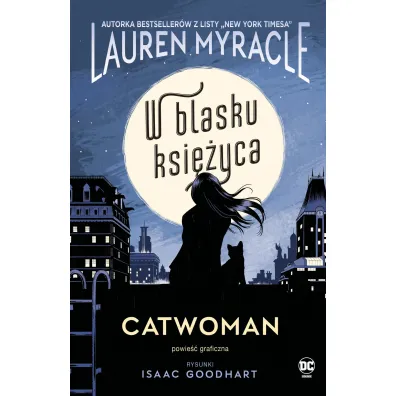 DC Powie�� graficzna 13+ W blasku Ksi�yca. Catwoman