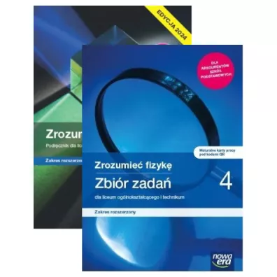 Zrozumie� fizyk� 4. Podr�cznik i zbi�r zada� z maturalnymi kartami pracy. Liceum og�lnokszta�c�ce i technikum. Zakres rozszerzony - Agnieszka Seweryn-Byczuk, Bogdan Mendel, Janusz Mendel, Krzysztof Byczuk, Marcin Braun, Teresa Stolecka, El�bieta W�jtowicz