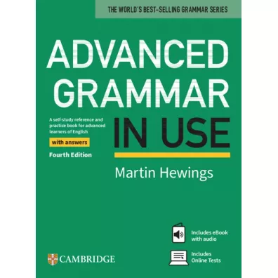 Advanced Grammar in Use. Fourth Edition. A self-study reference and practice book for advanced learners of English + Ksi��ka w wersji cyfrowej - Martin Hewings