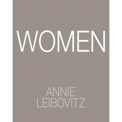 Women. Annie Leibovitz