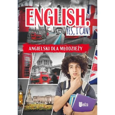 English. Yes, I can! Angielski dla m�odzie�y - M Macha�owska