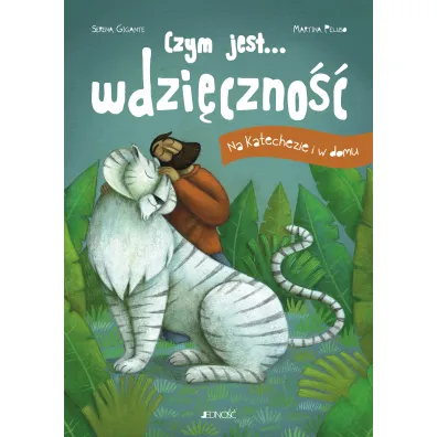 Czym jest wdzi�czno��. Na Katachezie i w domu - Serena  Gigante