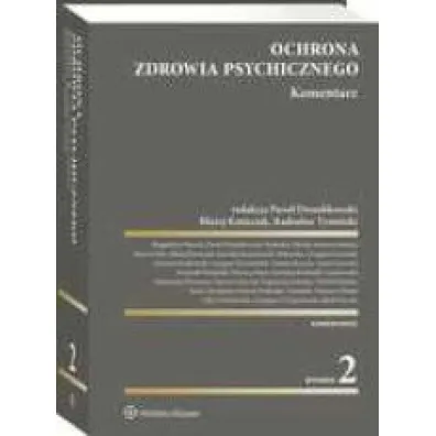 Ochrona zdrowia psychicznego. Komentarz