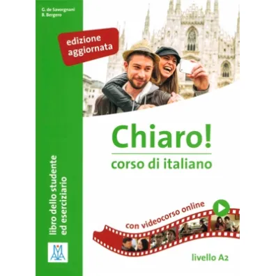 Chiaro! A2 podr�cznik + �wiczenia + video online Edizione aggiornata - Giulia de Savorgnani, Cinzia Cordera Alberti