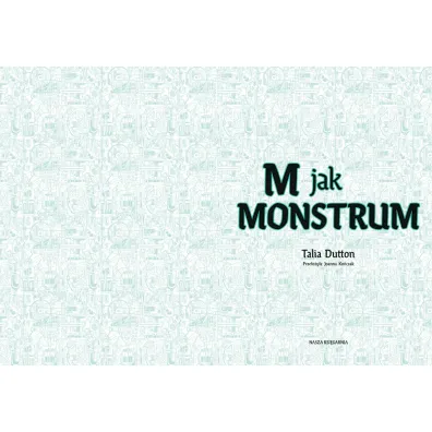 M jak monstrum