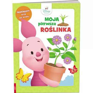 Disney Maluch. Moja Pierwsza Ro�linka