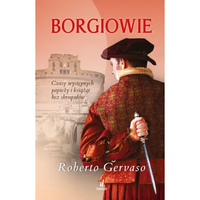 Borgiowie - Gervaso Roberto