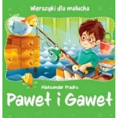 Wierszyki dla malucha. Pawe i Gawe - Aleksander Fredro