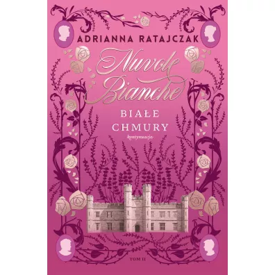 Nuvole bianche. Bia�e chmury. Tom 2 - Adrianna Ratajczak