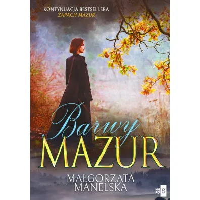 Barwy Mazur T.2 - Ma�gorzata  Manelska