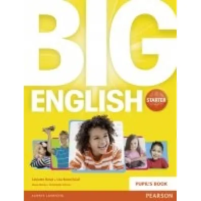 Big English Starter Pupil's Book - Christopher Sol Cruz, Linnette Ansel, Lisa Broomhead, Mario Herrera