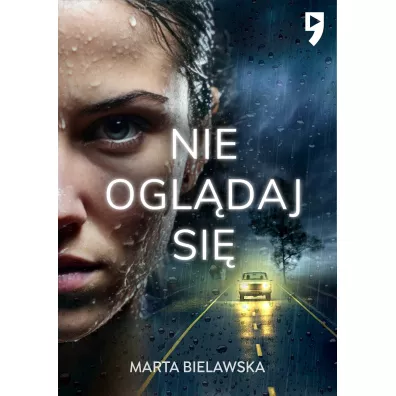 Nie ogl�daj si� - Marta Bielawska