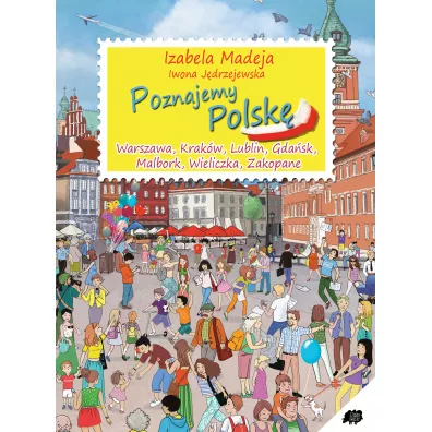 Poznajemy Polsk - Iwona Jdrzejewska