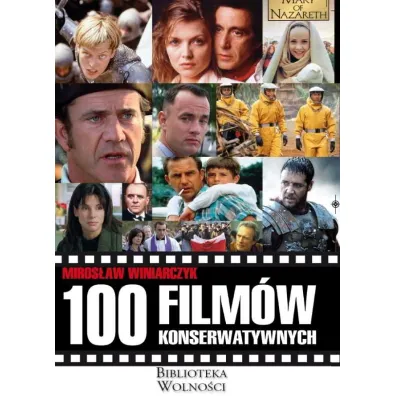 100 film�w konserwatywnych - Miros�aw Winiarczyk