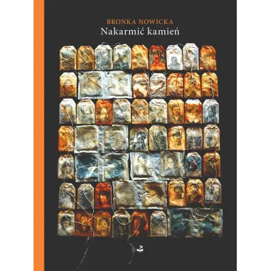 Nakarmi� kamie� - Bronka Nowicka