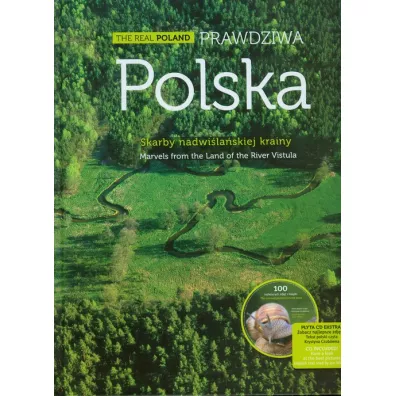 Prawdziwa Polska skarby nadwi�la�skiej krainy
