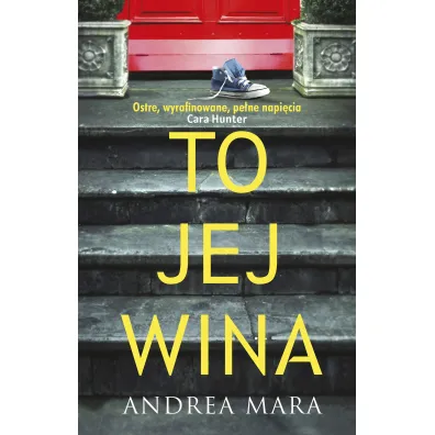 To jej wina - Andrea  Mara