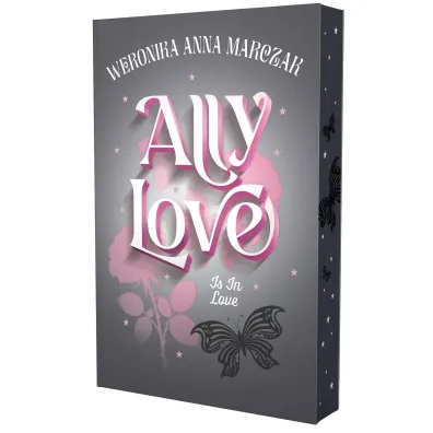 Pakiet Ally Love. Tomy 1-3: Ally Love Feels No Love, Ally Love Starts to Love, Ally Love Is In Love (barwione brzegi)