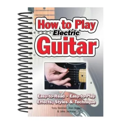 Jak gra� na gitarze elektrycznej ENG - Jake Jackson, Tony  Skinner