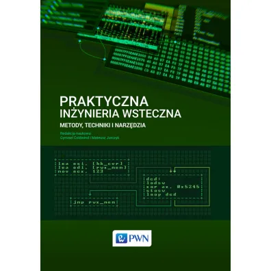 Praktyczna in�ynieria wsteczna - Gynvael Coldwind, Mateusz Jurczyk