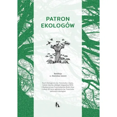 Patron ekolog�w - Stanis�aw Jaromi