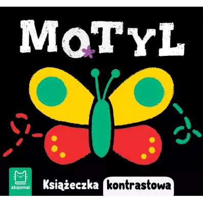 Motyl. Ksieczka kontrastowa - Agnieszka Bator