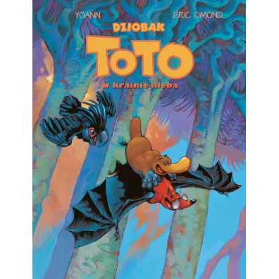 M�j pierwszy komiks 5+ Dziobak Toto w krainie nieba. Dziobak Toto. Tom 6