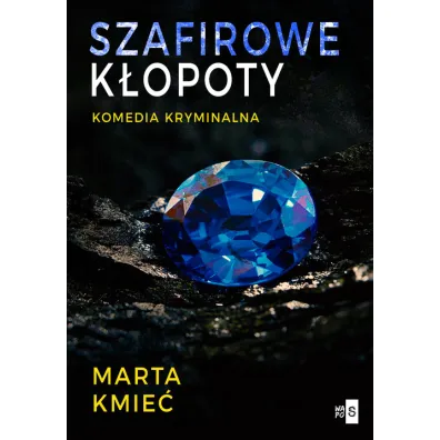 Szafirowe k�opoty - Marta  Kmie�