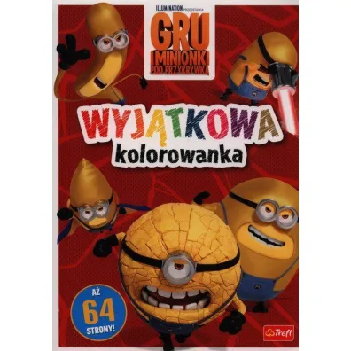 Gru i Minionki. Wyj�tkowa kolorowanka