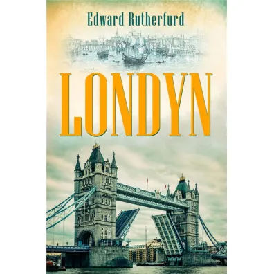 Londyn - Edward Rutherfurd