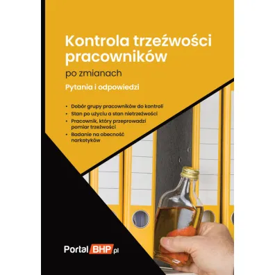 Kontrola trze�wo�ci pracownik�w po zmianach. Pytania i odpowiedzi - Katarzyna Wro�ska-Zblewska, Sebastian Kryczka