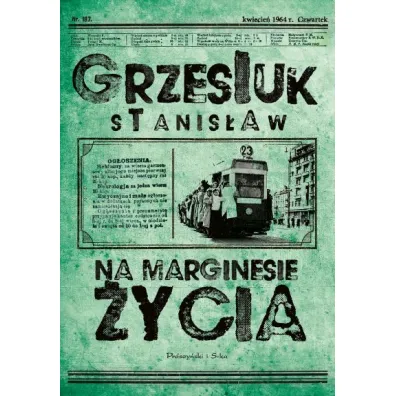 Na marginesie �ycia - Stanis�aw Grzesiuk
