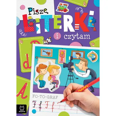 Pisz� literki i czytam - Agnieszka Bator