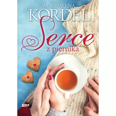 Serce z piernika - Magdalena Kordel
