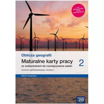 Oblicza geografii 2. Maturalne karty pracy dla liceum og�lnokszta�c�cego i technikum. Zakres rozszerzony. Szko�y ponadpodstawowe - Ewa Jaworska, Violetta Feliniak, Bogus�awa  Marczewska, Sebastian  Ropel