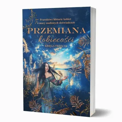 Przemiana kobiecoci. Prawdziwe historie kobiet...