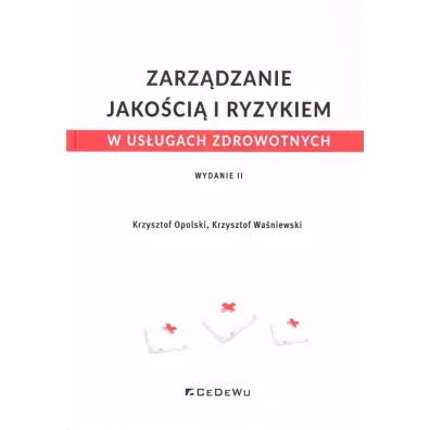 Zarz�dzanie jako�ci� i ryzykiem w us�ugach.. w.2 - Krzysztof Opolski, Krzysztof Wa�niewski