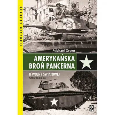Ameryka�ska bro� pancerna II wojny �wiatowej - Michael Green