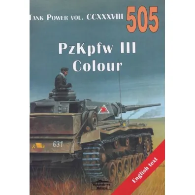 PzKpfw III Colour. Tank Power vol. CCXXXVIII 505
