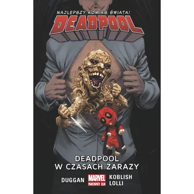 Marvel Now 2.0 Deadpool w czasach zarazy. Deadpool. Tom 6 - Gerry Duggan, Mike Hawthorne, Charles Soule, David Walker